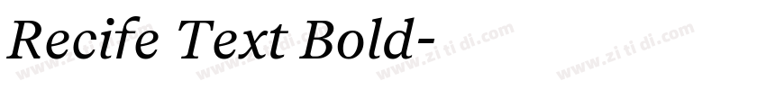 Recife Text Bold字体转换 Recife Text Bold字体转换